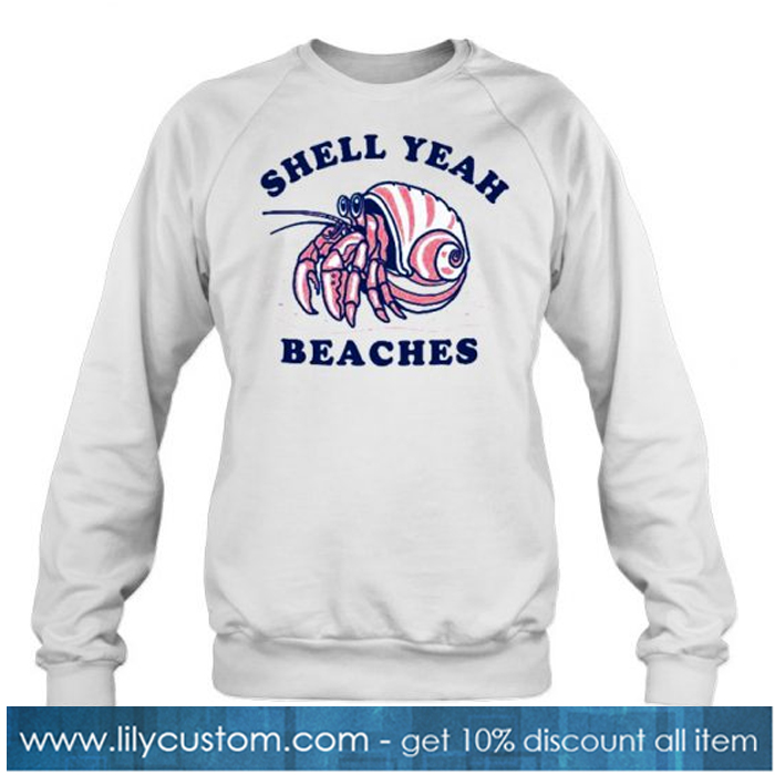 Shell Yeah Beaches Hermit Crab sweatshirt-SL