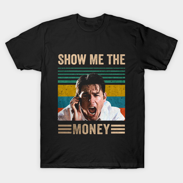 Show Me The Money T-shirt-SL