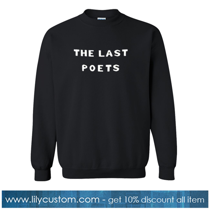 The Last Poets Sweatshirt -SL
