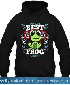 World’s Best Frog Catcher hoodie-SL