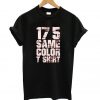 17 5 Same Color T shirt