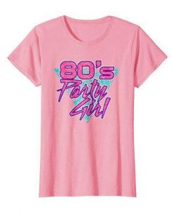 80’s Party Girl Pink Tshirt