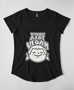 A Fat Vegan T-Shirt