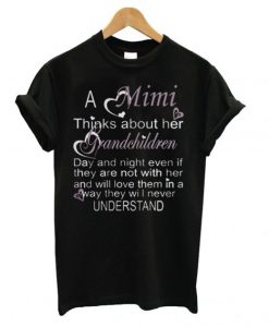 A Mimi Thinks About Her Grandchildren T shirt