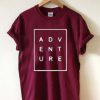 Adventure Font T shirt