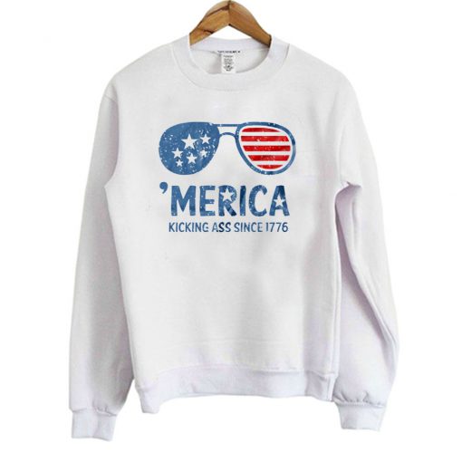 America Kicking Ass Since 1776 Sweatshirt