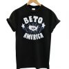 Beto por America T shirt