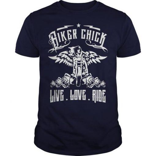 Biker Chick Live Love Ride T Shirt