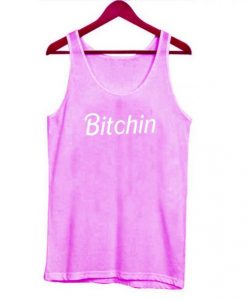 Bitchin Tanktop