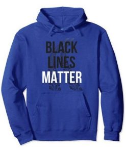 Black Lines Matter Hoodie