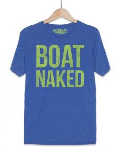 Boat Naked T-Shirt