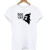 Booyah Ghost White T shirt