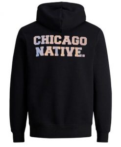 Chicago Native Back Hoodie
