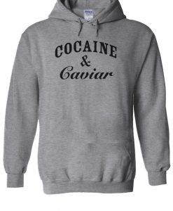 Cocaine & Caviar Hoodie NA