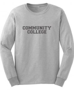 Community College Sweatshirt