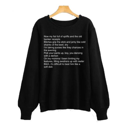 Earl Lyrics Sweatshirt