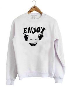 Enjoy Sweatshirt