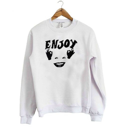 Enjoy Sweatshirt