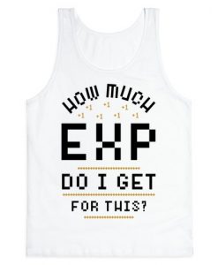 How Much EXP Do I Get For This Tank Top NA