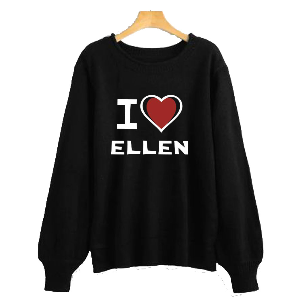 I LOVE ELLEN Sweatshirt