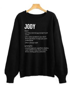 Jody Name Meaning Xmas Birthday Gift Sweatshirt