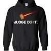 Judge Do It Gildan Heavy Blend Hoodie