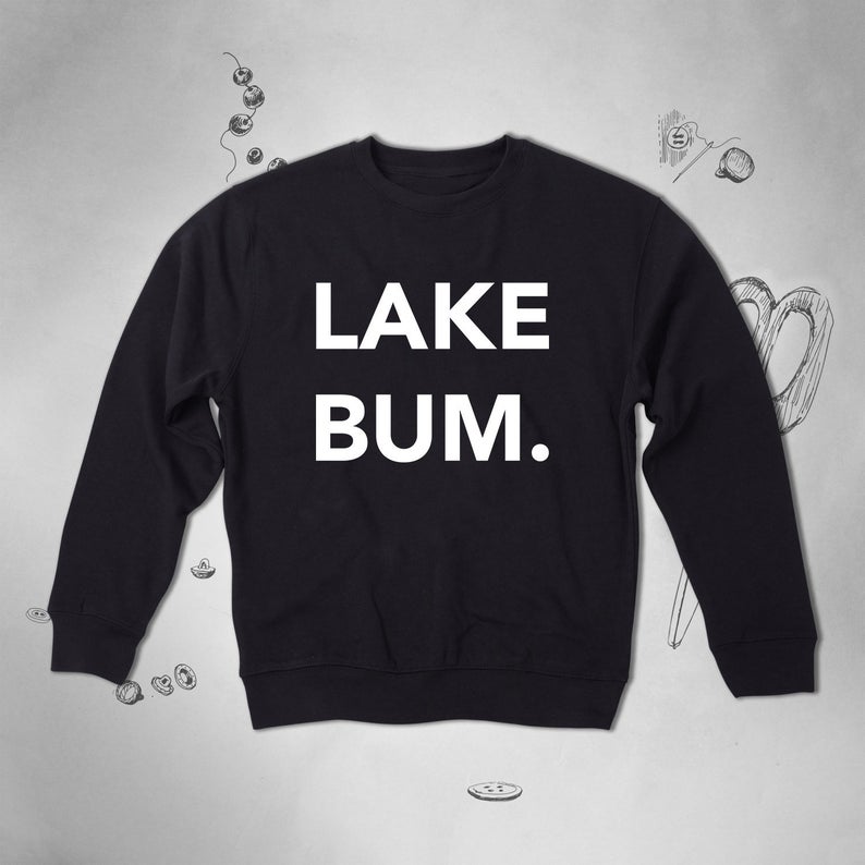 Lake Bum sweatshirt NA