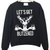 Let’s Get Blitzened Sweatshirt