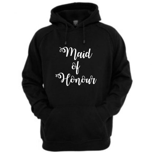 Maid of Honour Hoodie