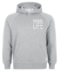 Mama Life Gray Hoodie