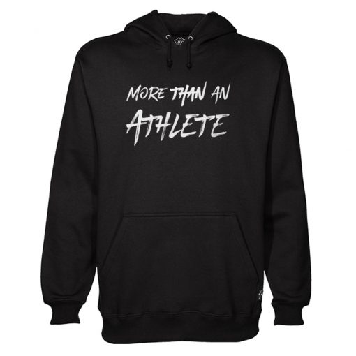 More than an Athlete 2018 Statement Pullover Hoodie