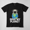 Save My Planet T Shirt