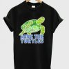 Save The Turtles T-Shirt