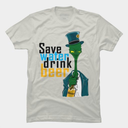 Save Water save beer T Shirt