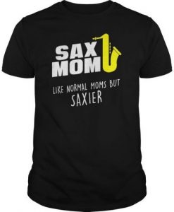 Sax Mom Like T-Shirt