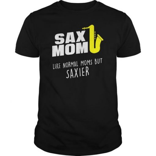 Sax Mom Like T-Shirt