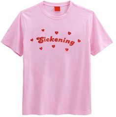 Sickening Love Valentine T-shirt