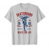 Skate For Life T-shirt