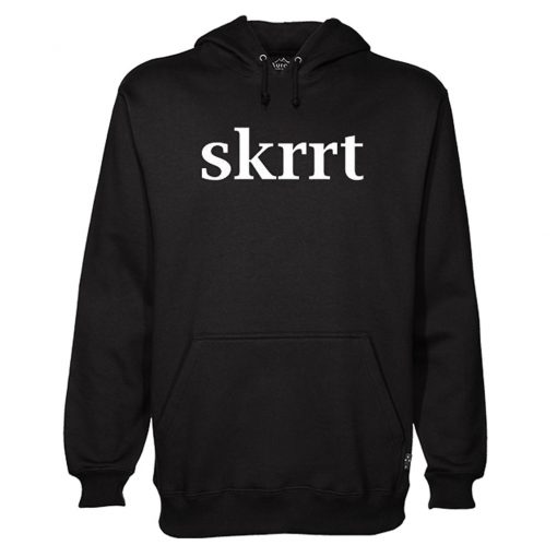 Skrrt Skrrt Hip Hop Rap Hoodie