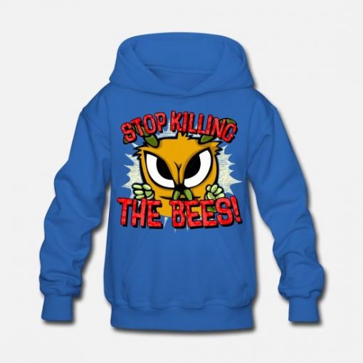 Stop Killling The Bees Hoodie