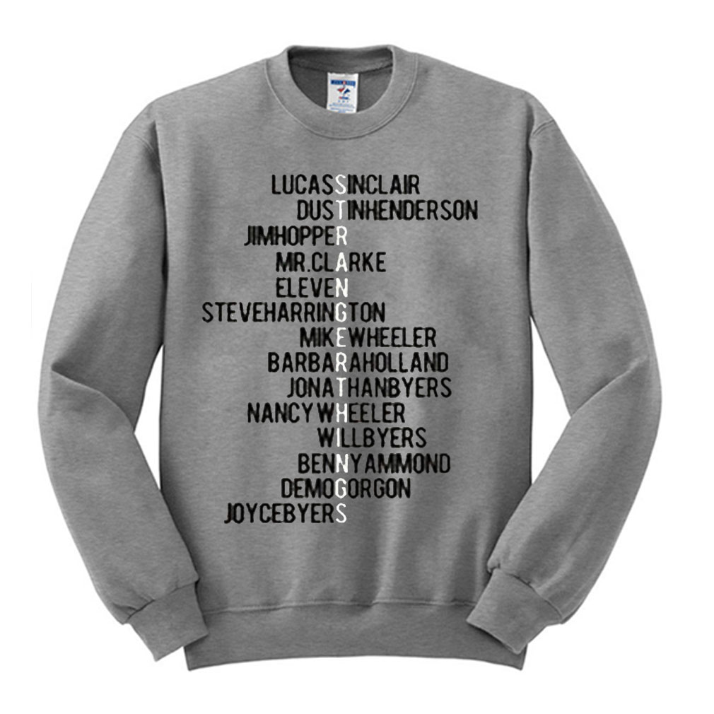 Stranger Things Name Sweatshirts