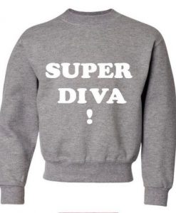 Super Diva! Notorious RBG Sweatshirt