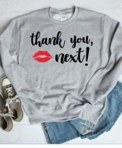 Thank You Next Sweatshirt