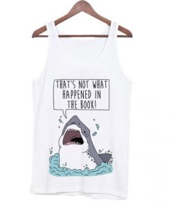 Thaat’s Not What Happened In The Book Shark Tank Top