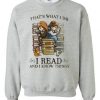 That’s What I Do Sweatshirt