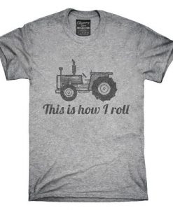 This Is How To Roll T-Shirt