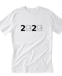 Toilet Paper 2020 T-Shirt NA