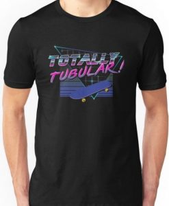 Totally Tubular T-Shirt