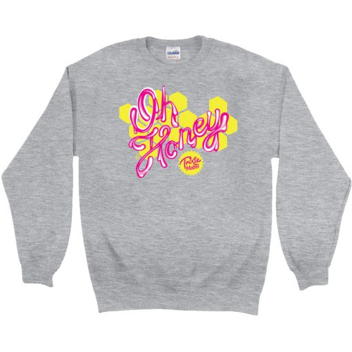 Trixie Mattel – OH HONEY Sweatshirt