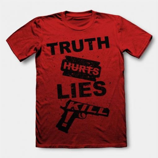 Truth Hurts t-shirt